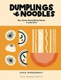 Cover: Dumplings & noodles. Bao, Gyoza, Biang Biang, Ramen e molto altro - Gli illustrati;Guido Tommasi Editore-Datanova
