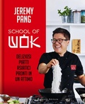 Cover: School of wok. Deliziosi piatti asiatici pronti in un attimo - Gli illustrati;Guido Tommasi Editore-Datanova
