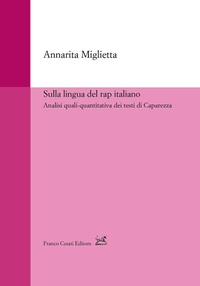 Abbildung von: Sulla lingua del rap italiano. Analisi quali-quantitativa dei testi di Caparezza - Strumenti di linguistica italiana;Cesati