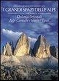 Abbildung von: Dolomiti orientali, Alpi Carniche e Giulie-Tauri - I grandi spazi delle Alpi;Priuli & Verlucca