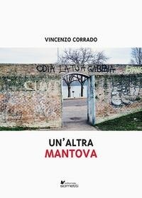 Abbildung von: Un' altra Mantova - Narrativa;Sometti
