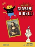 Cover: Arte per giovani ribelli - Perle d'arte;Arka