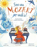 Cover: Sono una Mozart anch'io! Il genio perduto di Anna Maria Mozart - Perle d'arte;Arka