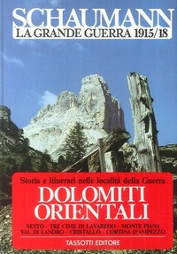 Abbildung von: Dolomiti orientali - La grande guerra 1915-18;Tassotti