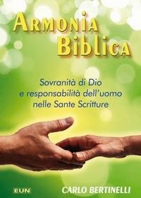 Abbildung von: Armonia biblica. Sovranità di Dio e responsabilità dell'uomo nelle Sante Scritture - Uomini Nuovi