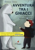 Cover: Avventura tra i ghiacci - Dai 9 ai 99 anni;Il Ciliegio