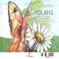 Cover: Molahs. Oltre il volo di una farfalla-Beyond a butterfly's flight - Dai 6 ai 99 anni;Il Ciliegio
