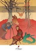Cover: Ora vi racconto l'Orlando Furioso - Dai 9 ai 99 anni;Il Ciliegio
