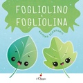 Cover: Fogliolino e Fogliolina - Dai 3 ai 6 anni;Il Ciliegio