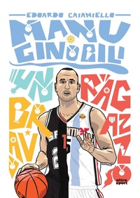 Abbildung von: Manu Ginobili. Un bravo ragazzo - Ultra sport;Ultra