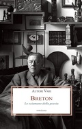 Cover: Breton. Lo sciamano della poesia - Le porpore;Medusa Edizioni