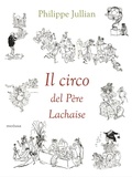 Cover: Il circo del P&egrave;re Lachaise - Wunderkammer;Medusa Edizioni