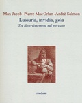 Cover: Lussuria, invidia, gola. Tre divertissement sul peccato - Le api;Medusa Edizioni