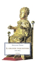 Cover: Il grande inquisitore. L&eacute;on Bloy - Medusa Edizioni