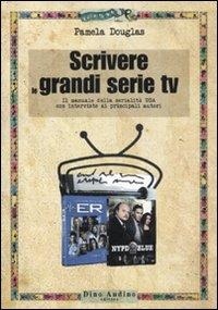 Abbildung von: Scrivere le grandi serie Tv - Manuali;Audino