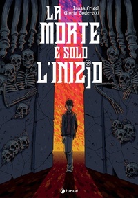 Abbildung von: La morte è solo l'inizio - Prospero's books;Tunué