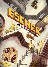 Abbildung von: Escher. Mondi impossibili - Prospero's books;Tunué