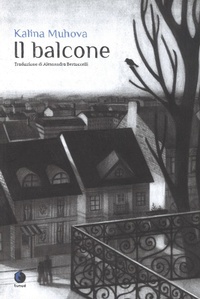 Enlarge image Cover: Il balcone - Mirari;Tunué