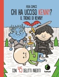 Cover: Il trono di Kenny. Chi ha ucciso Kenny? - Tunu&eacute;