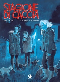 Abbildung von: Stagione di caccia - Prospero's books. Extra;Tunué