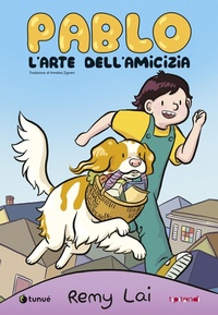 Abbildung von: Pablo. L'arte dell'amicizia - Tipitondi;Tunué