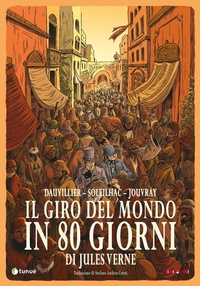 Abbildung von: Il giro del mondo in 80 giorni - Tipitondi;Tunué
