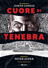 Abbildung von: Cuore di tenebra da Joseph Conrad - Prospero's books;Tunué