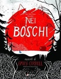 Cover: Nei boschi - Prospero's books;Tunu&eacute;