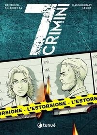 Abbildung von: L' estorsione. 7 crimini - Prospero's books;Tunué