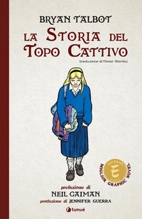 Abbildung von: La storia del topo cattivo - Prospero's books;Tunué