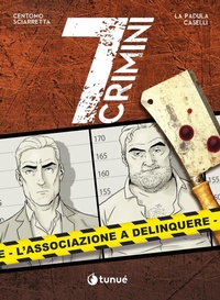 Abbildung von: L' associazione a delinquere. 7 crimini - Prospero's books;Tunué