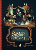 Cover: Susine e il dormiveglia. Il mondo di dopo - Mirari;Tunu&eacute;