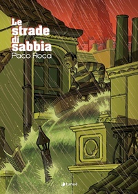 Abbildung von: Le strade di sabbia - Prospero's books;Tunué