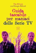 Cover: Guida tascabile per maniaci delle serie tv - Beaubourg;Edizioni Clichy