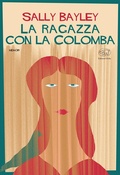 Cover: La ragazza con la colomba - Rive Gauche;Edizioni Clichy