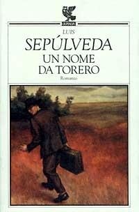 Abbildung von: Un nome da torero - Narratori della Fenice;Guanda