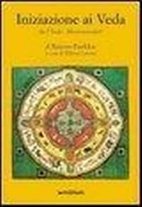 Abbildung von: Iniziazione ai Veda. Da «I Veda-Mantramanjari» - Servitium Editrice