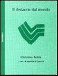Abbildung von: Il distacco dal mondo - Philologia;Servitium Editrice