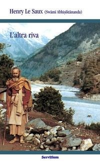 Abbildung von: L' altra riva - Quaderni di Ricerca;Servitium Editrice