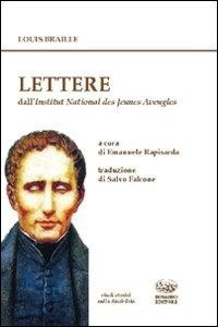 Abbildung von: Lettere (1809-1852). Dall'Archivio dell'Institut National des Jeunes Aveugles - Studi storici sulla disabilità;Bonanno