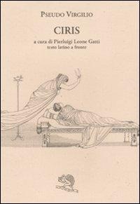 Abbildung von: Ciris. Testo latino a fronte - Saturnalia;La Vita Felice