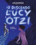 Cover: Io discendo da Lucy e Otzi - Grandissimi;EL