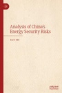 Cover: Analysis of China's Energy Security Risks - Palgrave Macmillan