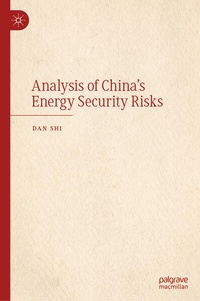 Enlarge image Cover: Analysis of China's Energy Security Risks - Palgrave Macmillan