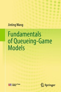 Enlarge image Cover: Fundamentals of Queueing-Game Models - Springer