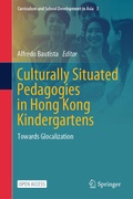 Cover: Culturally Situated Pedagogies in Hong Kong Kindergartens - Springer
