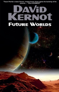 Enlarge image Cover: Future Worlds - David Kernot