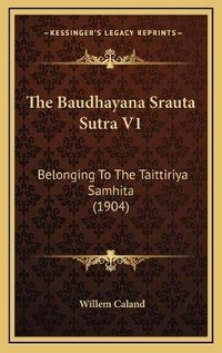 Abbildung von: The Baudhayana Srauta Sutra V1 - Kessinger Publishing