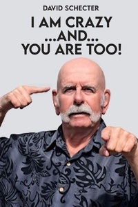 Enlarge image Cover: I Am Crazy ...And... You Are Too! - Visionary Book Writers