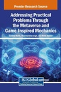 Cover: Addressing Practical Problems Through the Metaverse and Game-Inspired Mechanics - IGI Global